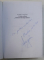 A DOUA CARTE - CANTECUL DE DUPA CANTEC de IOAN DEGAU , MIRON BLAGA , 2010 DEDICATIE*