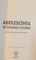ADOLESCENTA PE INTELESUL TUTUROR , SFATURI SIMPLE PENTRU PARINTI COPLESITI de LOUISE ST PIERRE SI SYLVIE DAGENAIS , 2010