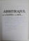ARBITRAJUL DE LA HOBBY LA ARTA ...de TIBERIU STAMA si FLORIAN DUDU , 2010, DEDICATIE *