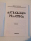 ASTROLOGIA PRACTICA , VOL. III de ADRIAN COTROBESCU , 1998 *PREZINTA SUBLINIERI IN TEXT