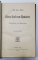 AUS DEM LEBEN KONIG KARL VON RUMANIEN - DESPRE VIATA REGELUI CAROL AL ROMANIEI , VOLUMELE I - II , 1894