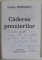 CADEREA PREMIERILOR de VASILE SOIMARU , 1999 , DEDICATIE *
