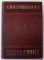 CAPITALUL - CRITICA ECONOMIEI POLITICE , VOLUMUL I , CARTEA I -A - PROCESUL DE PRODUCTIE AL CAPITALULUI de KARL MARX , 1947 , LEGATURA COMPLET PIELE
