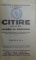 CITIRE PENTRU CLASA VII PRIMAVARA , EDITIA II -A de PETRE GHIATA ...D. EPUREANU , 1940