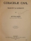 CODICELE CIVIL-ADNOTAT SI COMENTAT DE  DIMITRIE NEAGU - VOL.I 1905 BUC.
