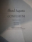 CONFESIUNI , EDITIA A II - A , REVIZUITA de SFINTUL AUGUSTIN , 2006