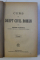 CURS DE DREPT CIVIL ROMAN de GEORGE PLASTARA ,VOLUMELE I-II ,BUCURESTI 1925