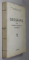 CURS DE ISTORIA GEOGRAFIEI , I- II , de MARIN POPESCU - SPINENI , 1943 -  1945 , DEDICATIE *