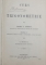 CURS DE TRIGONOMETRIE, EDITIA A V-a REVAZUTA de SPIRU C. HARET si I. TUTUC, 1908 *CONTINE SUBLINIERI IN TEXT
