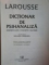 DICTIONAR DE PSIHANALIZA de LAROUSSE , Bucuresti  1997 * PREZINTA HALOURI DE APA