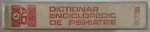 DICTIONAR ENCICLOPEDIC DE PSIHIATRIE VOL.I BUCURESTI 1987 -CONSTANTIN GORGOS