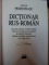 DICTIONAR RUS - ROMAN de ANATOL PEDESTRASU , 1999