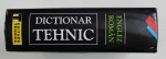 DICTIONAR TEHNIC ENGLEZ - ROMAN de CORNEL CINCU ...DRAGOS PETRESCU , coordonare GABRIELA NICULESCU , 2004