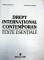 DREPT INTERNATIONAL CONTEMPORAN,TEXTE ESENTIALE-ADRIAN NASTASE
