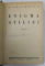 ENIGMA OTILIEI de GEORGE CALINESCU , VOLUMELE I - II , 1938 , EDITIA I *