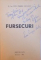 FURSECURI de LIANA PARJOL SAVULESCU , 1992 , DEDICATIE*
