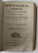 IERUSALIMUL ELIBERAT , POEM EPIC IN DOUA VOLUME de TORQUATO TASSO , COLEGAT , 1852 , TEXT IN LIMBA ROMANA CU ALFABET DE TRANZITIE