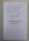 IN DRUM SPRE SUD , roman de aventura de ADRIAN G. ROMILA , 2012 , DEDICATIE *