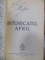 INTUNECATUL APRIL de EMIL BOTTA  1937 cu dedicatia autorului