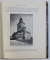 ISTORIA ARHITECTURII ROMANESTI, EDITIA I de ARHITECT GRIGORE IONESCU, 1937 *Dedicatie