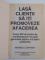 LASA CLIENTII SA ITI PROMOVEZE AFACEREA de MICHAEL E. CAFFERKY , 1997