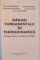 MARIMI FUNDAMENTALE IN TERMODINAMICA, PRESIUNE-TEMPERATURA-DEBIT de M. MARINESCU, P. RADUCANU, 2003