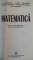 MATEMATICA , MANUAL PENTRU CLASA A IX A PENTRU PROGRAMELE M1 SI M2 de C. NASTASESCU...N. VORNICESCU , 1999