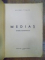 Medias Istorie romantata, George Togan, Bucuresti 1944