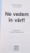 NE VEDEM IN VARF de SARINA RUSSO , 2005