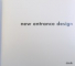 NEW ENTRANCE DESIGN by EVA DALLO , 2005