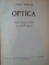 OPTICA de ISAAC NEWTON , Bucuresti 1970