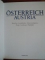 OSTERREICH AUSTRIA , MENSCHEN , LANDSCHAFTEN , SEHENSWURDIGKEITEN , PEOPLE , LANDSCAPES , HIGHLIGHTS