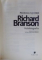 PIERDEREA VIRGINITATII , AUTOBIOGRAFIA de RICHARD BRANSON , 2010 * PREZINTA HALOURI DE APA