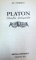 PLATON,FILOSOFIA DIALOGURILOR de AL.POSESCU