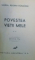 POVESTEA VIETII MELE de MARIA, REGINA ROMANIEI  , VOLUMELE I-III
