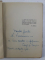 PRIN MUNTII MEHEDINTILOR DIN STANA IN STANA - NOTE SI IMPRESII de CONST. D. IONESCU , 21 PLANSE , 1938 , DEDICATIE *