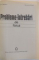 PROBLEME-INTREBARI DE FIZICA, de MARGARETA AILINCAI, LIVIU RADULESCU , 1972