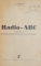 RADIO ABC, CARTEA RADIOAMATORILOR INCEPATORI de V.I. BALTATU