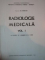 RADIOLOGIE MEDICALA de GH. SCHMITZER, VOL 1  1963