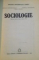 SOCIOLOGIE , MANUAL PENTRU LICEU , CLASA A X A de VIRGILIU CONSTANTINESCU...POMPILIU GRIGORESCU , 1991