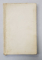 STAFIILE DRAGOSTEI , ROMANUL CELOR 4 - ALEXIS NOUR , DOCTORUL YGREC , SARMANUL KLOPSTOCK si ALEXANDRU BILCIURESCU , 1930 , DEDICATIE *