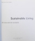 SUSTAINABLE LIVING  - 25 INTERNATIONAL EXAMPLES by DOMINIQUE GAUZIN  - MULLER , 2006