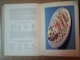 TEHNOLOGIA PRODUSELOR CULINARE , MANUAL PENTRU SCOLILE PROFESIONALE DE COMERT de MARIETA POPESCU , ELENA VASILESCU , MARIA GUDI , Bucuresti 1964