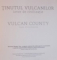 TINUTUL VULCANILOR , IZVOR DE CIVILIZATIE , VULCAN COUNTY FOUNT OF CIVILIZATION