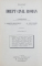 TRATAT DE DREPT CIVIL ROMAN de C. HAMANGIU , I. ROSETII BALANESCU si AL. BAICOIANU , VOLUMELE I - III , 1928