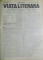 VIATA LITERARA , ANUL I , NR. 1 - 52 , 1906 , VIATA LITERARA SI ARTISTICA , ANUL I , NR. 1-50 1907 , ANUL III , NR. 1-14 , 1908