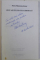 ZECE ANI PE GOLGOTA SIBERIANA de PETRU MUNTEANU ILIOAIA , 2000 *DEDICATIE
