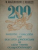 200 RETETE CERCATE DE BUCATE,PRAJITURI SI ALTE TREBI GOSPODARESTI - M. KOGALNICEANU , C. NEGRUZZI  1973