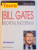 BILL GATES , SECRETUL SUCCESULUI , 2001