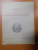 BULETINUL COMISIUNII MONUMENTELOR ISTORICE , PUBLICATIE TRIMESTRIALA , ANUL XXXVIII , FASCICOLA 123-126 , IANUARIE-DECEMVRIE , Bucuresti 1945